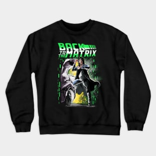 Back to the Matrix Crewneck Sweatshirt